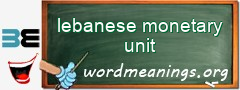 WordMeaning blackboard for lebanese monetary unit